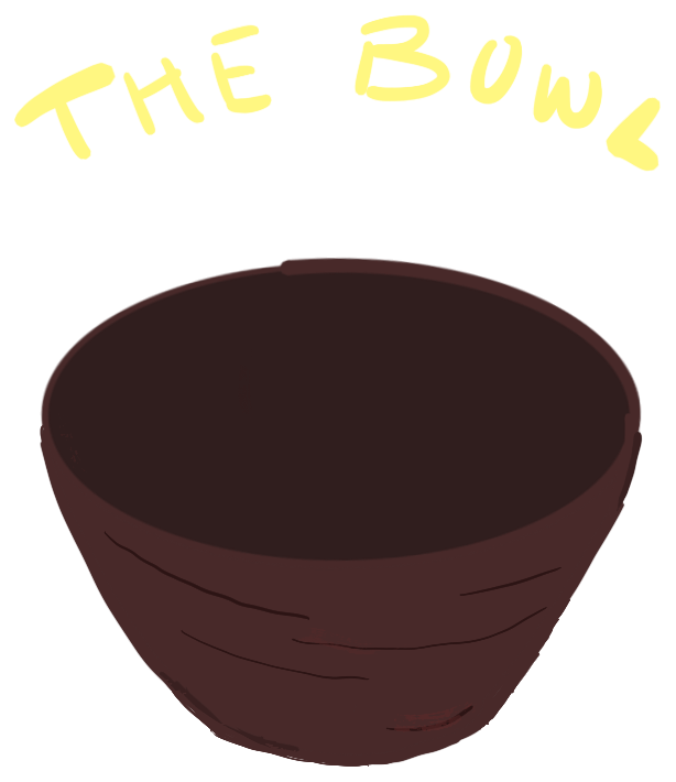 A hand-drawn clay bowl with 'The Bowl' written above it