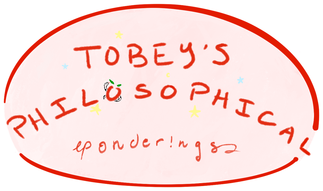 Tobey's Philosophical Ponderings, hand-lettered in red